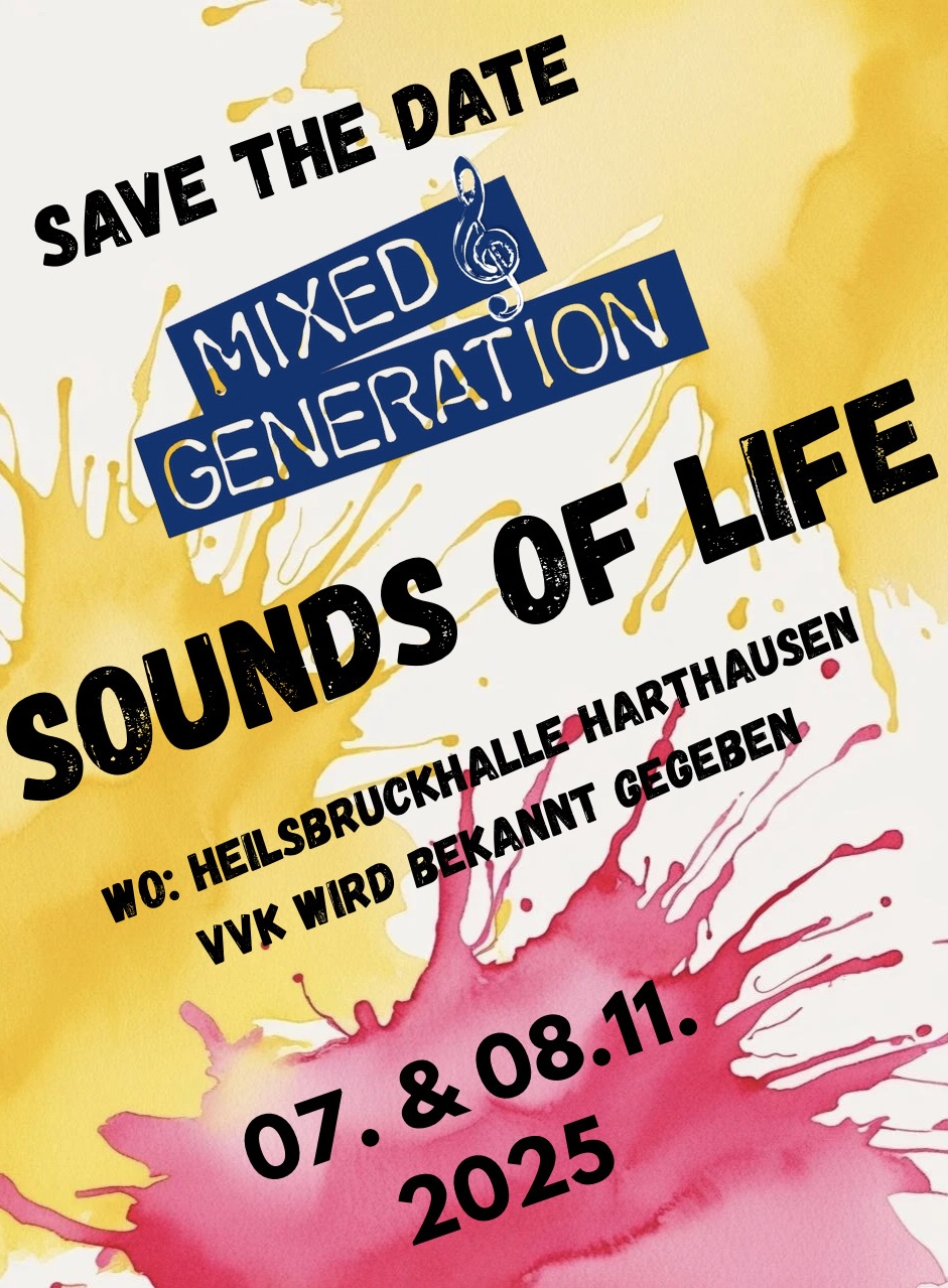 Save the Date-Vorankündigung für Sounds of Life, dem Konzert der Mixed Generation am 07. &amp; 08.11.2025